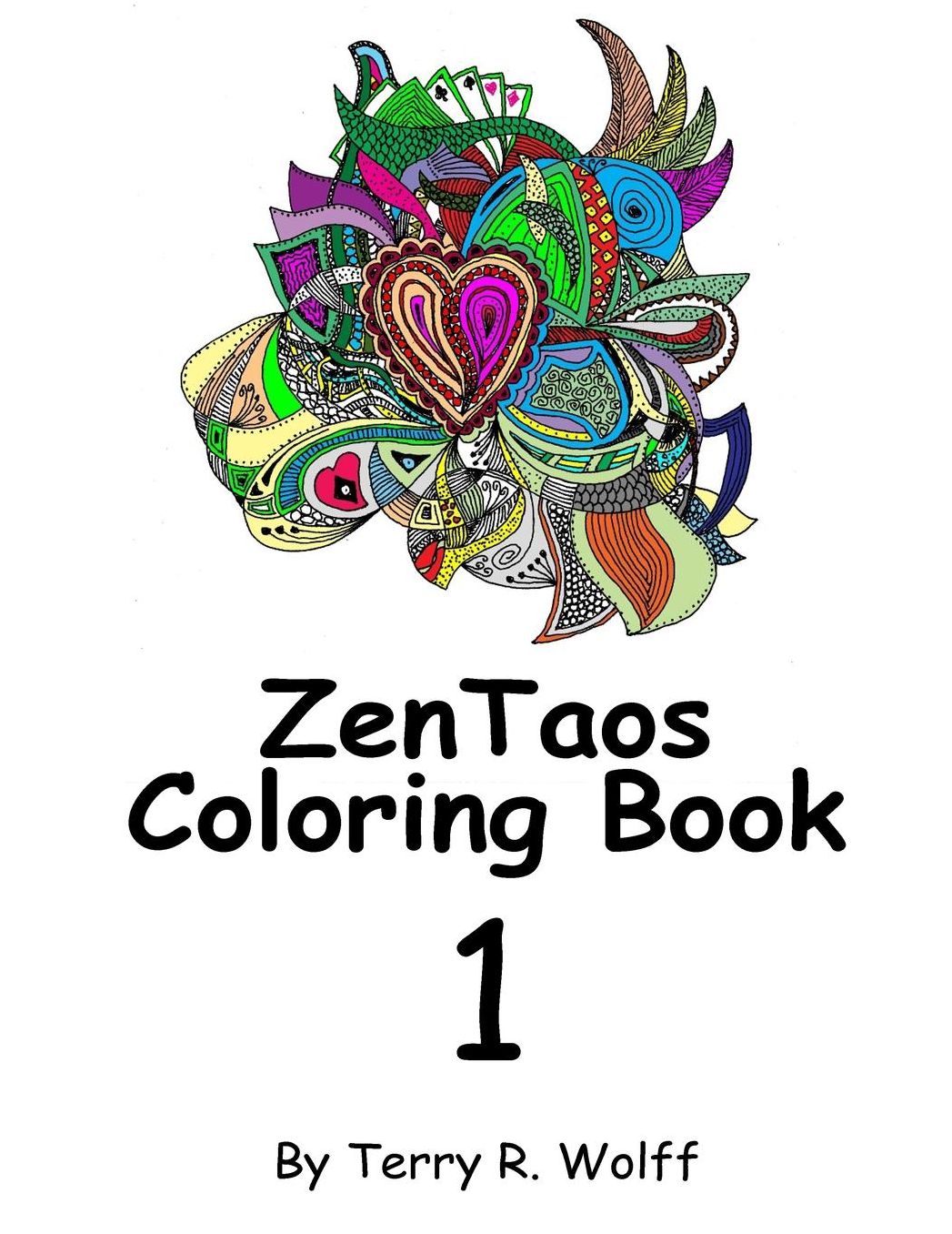ZenTaos Adult Coloring Book: Volume One
