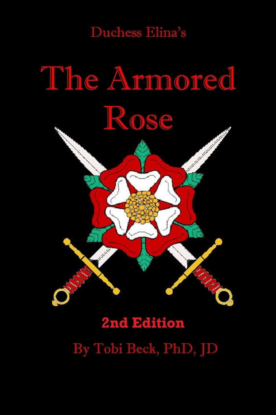 The Armored Rose