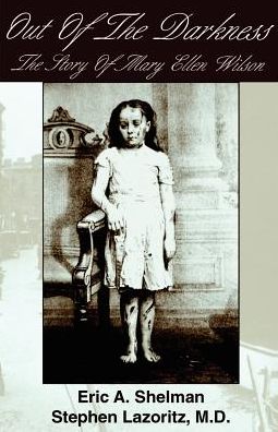 Out of the Darkness: The Story of Mary Ellen Wilson