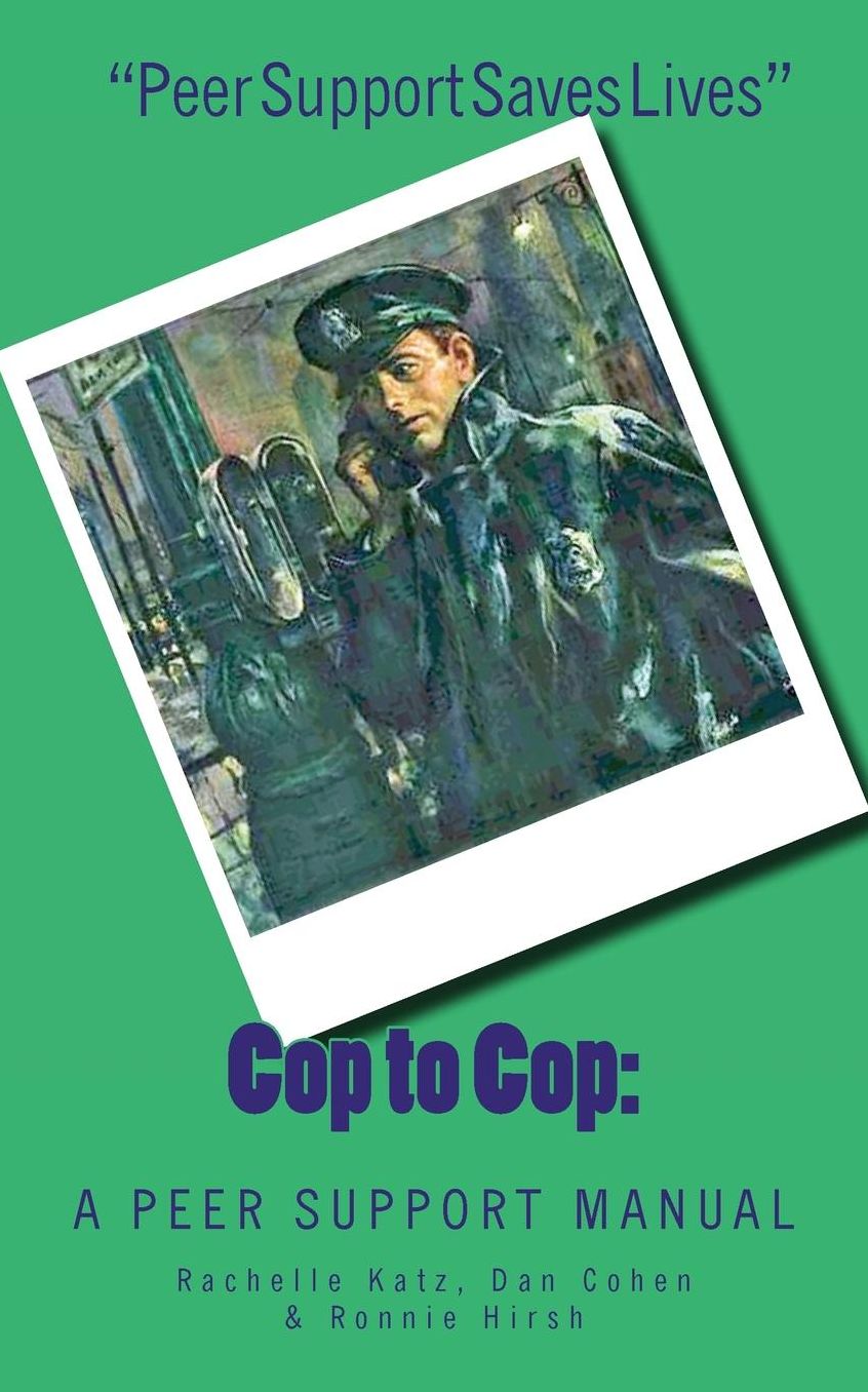Cop to Cop: A Pocket Handbook for Peer Support Officers