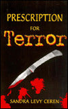 Prescription for Terror