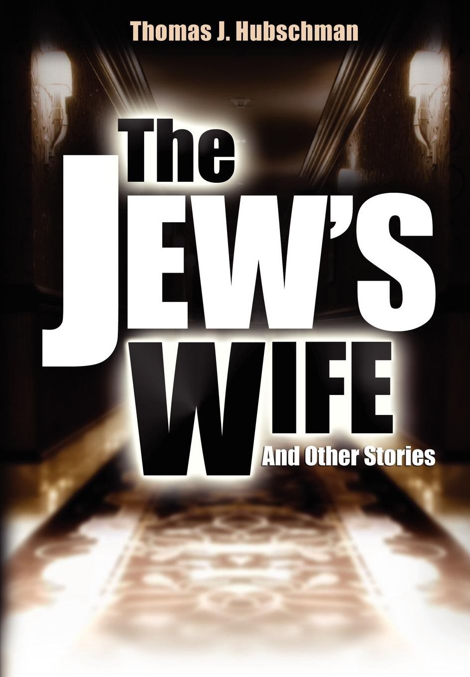 The Jew's Wife & Other Stories