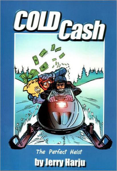 Cold Cash: The Perfect Heist