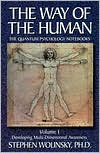 The Way of the Human: Developing Multi-Dimensional Awareness