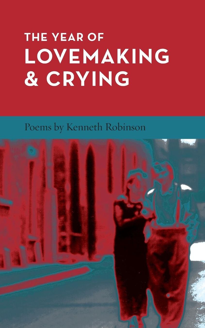 The Year of Lovemaking and Crying