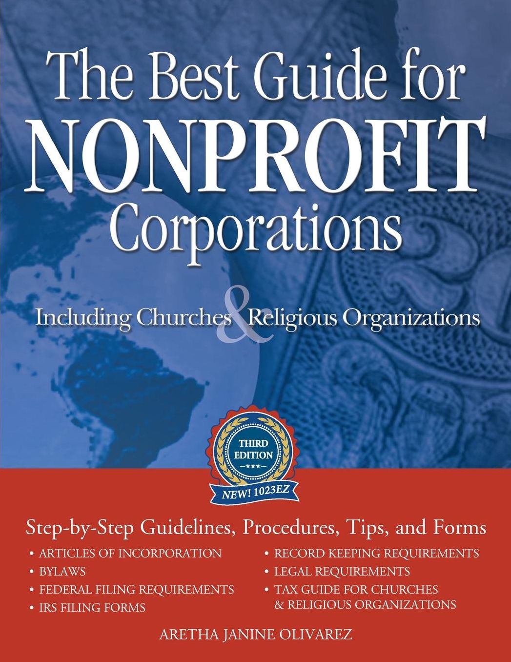 The Best Guide for Nonprofit Corporations Including Religious Organization Third Edition