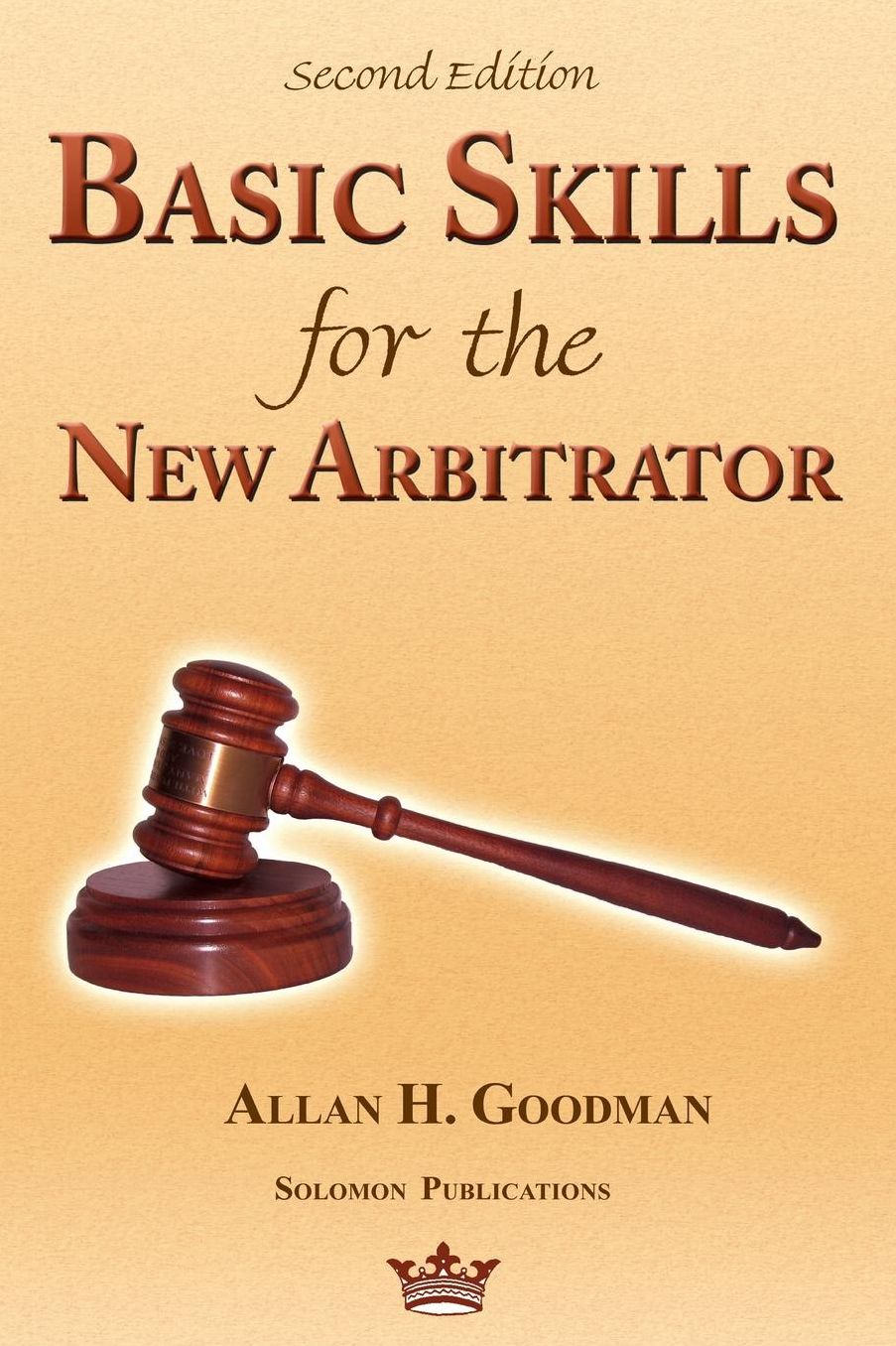 Basic Skills for the New Arbitrator