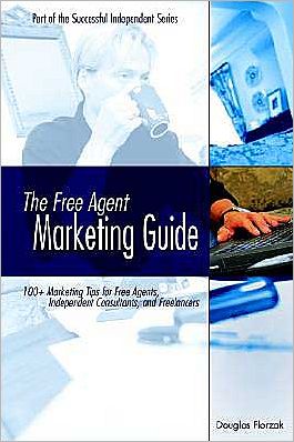 The Free Agent Marketing Guide