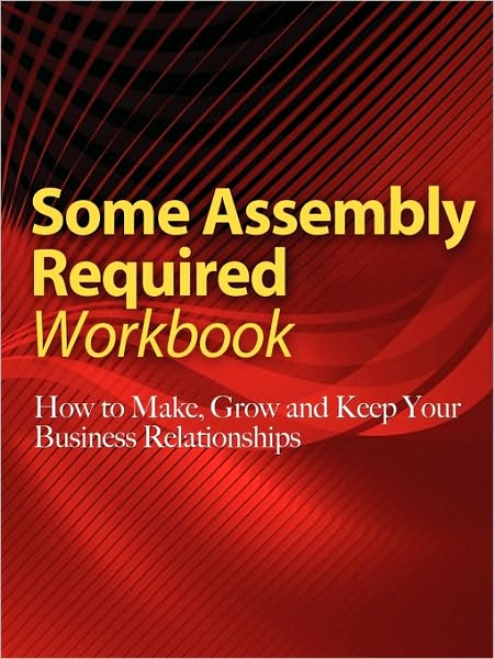 Some Assembly Required Workbook