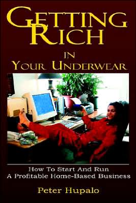 Getting Rich In Your Underwear