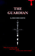 Guardian: Is Here