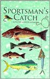 Sportsman's Catch: Saltwater Gamefish Cookbook
