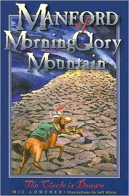 Manford of MorningGlory Mountain