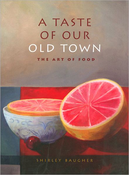 Taste of Our Old Town