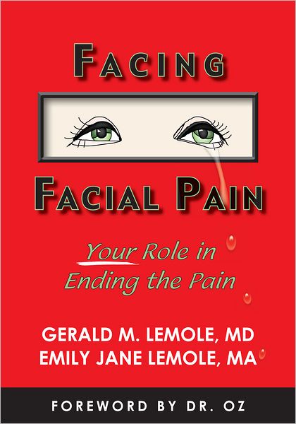 Facing Facial Pain: Your Role in Ending the Pain