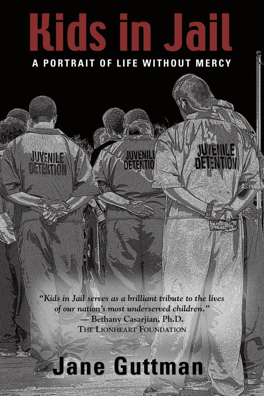 KIDS IN JAIL: A Portrait of Life Without Mercy