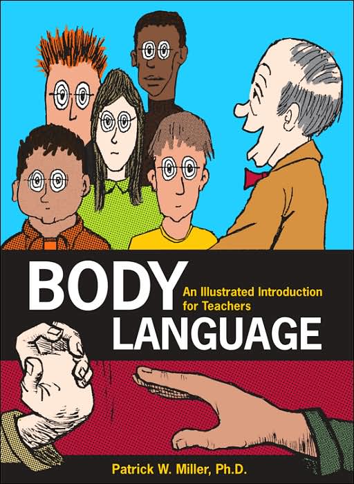 Body Language: An Illustrated Introduction for Teachers