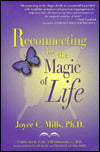 Reconnecting to the Magic of Life