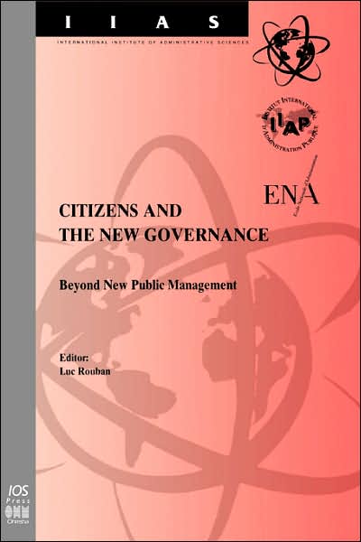 Citizens and the New Governance: Beyond New Public Management - EGPA Yearbook