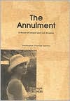 The Annulment: A Novel of Ireland and Los Angeles
