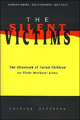 The Silent Victims: The Aftermath of Failed Children on Their Mothers Lives