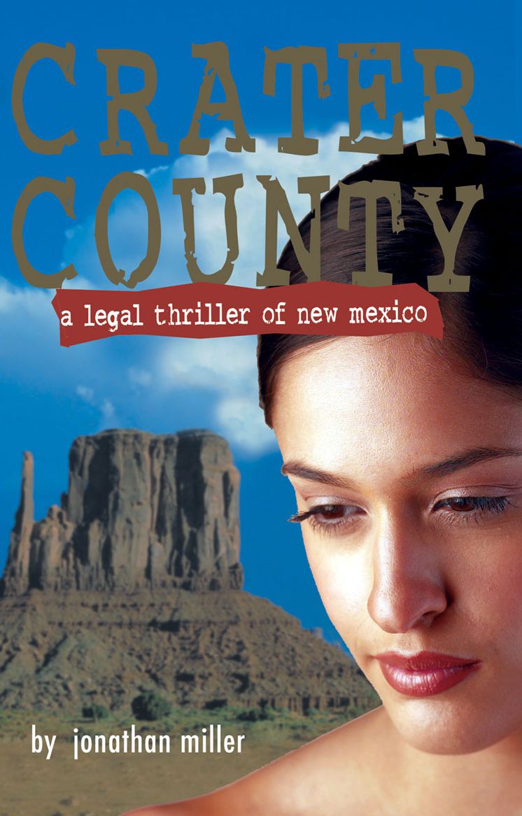 Crater County: A Legal Thriller of New Mexico