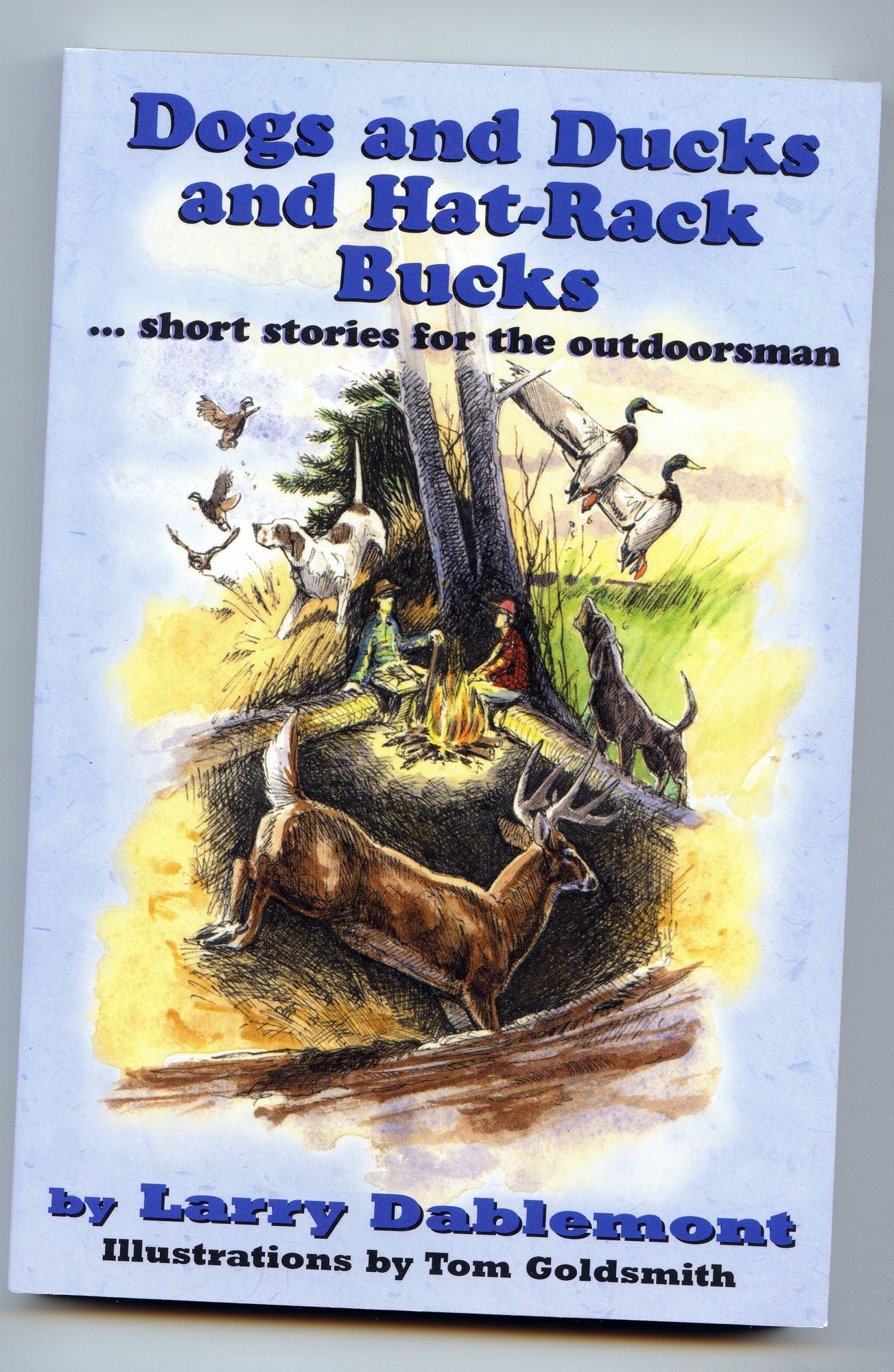 Dogs and Ducks and Hat Rack Bucks