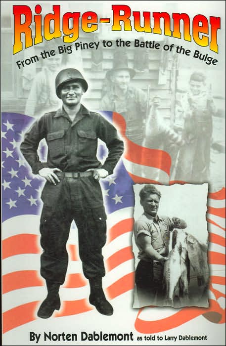 Ridge Runner: From the Big Piney to the Battle of the Bulge