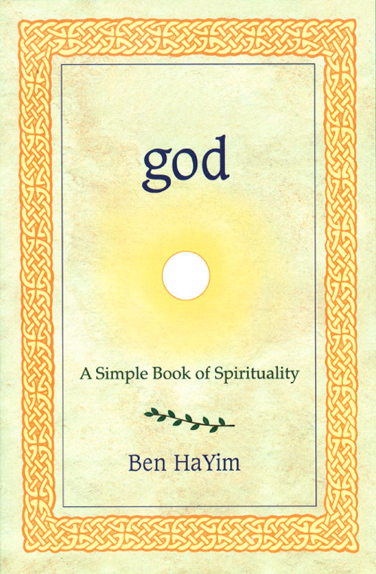 God: A Simple Book of Spirituality