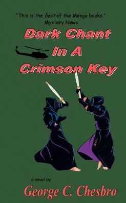 Dark Chant in a Crimson Key (A Mongo Adventure)