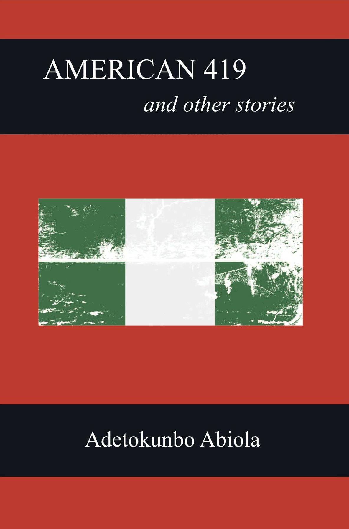 American 419 and Other Stories