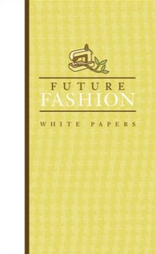 Future Fashion White Papers