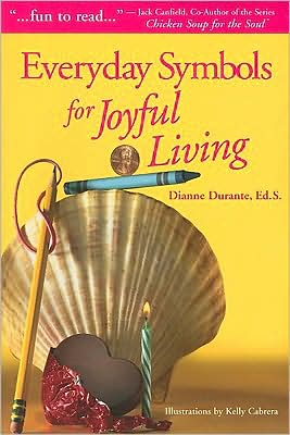 Everyday Symbols for Joyful Living