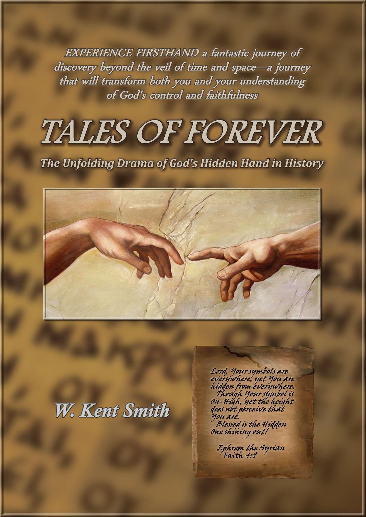 Tales of Forever: The Unfolding Drama of God's Hidden Hand in History