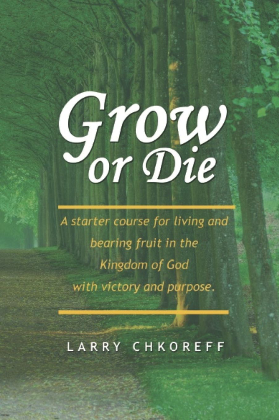 Grow Or Die