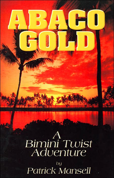Abaco Gold (Bimini Twist Adventure Series)