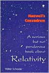 Serious but Not Ponderous Book about Relativity: Maxwell's Conundrum