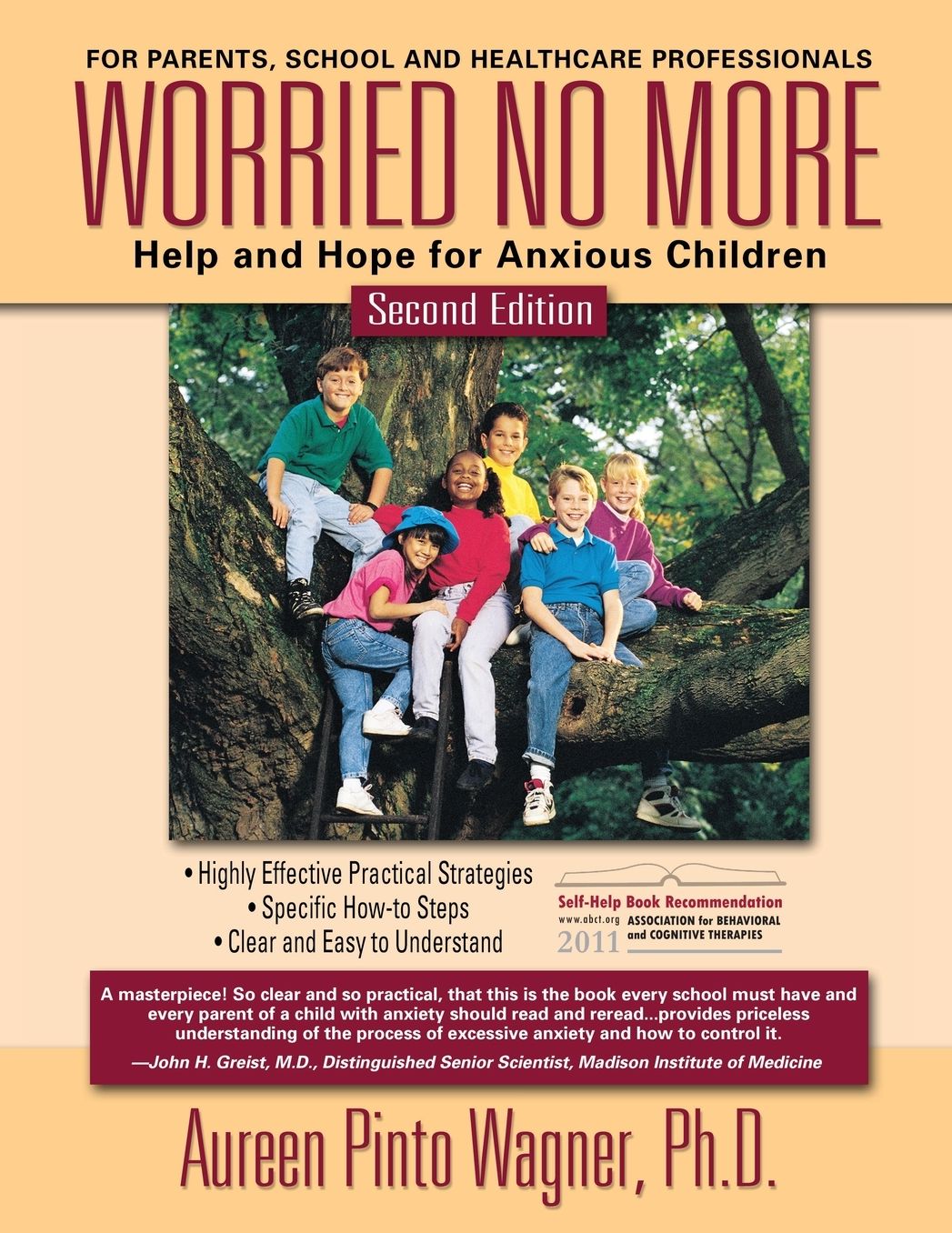 Worried No More: Help and Hope for Anxious Children
