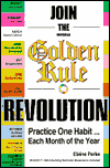 Join the Golden Rule Revolution: Practice One Habit Each Month of the Year