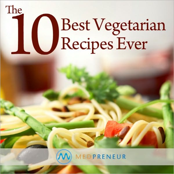 The 10 Best Vegetarian Recipes Ever