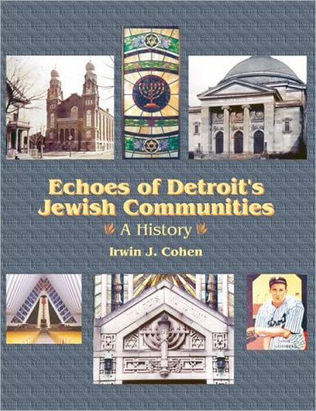 Echoes of Detroits Jewish Communities