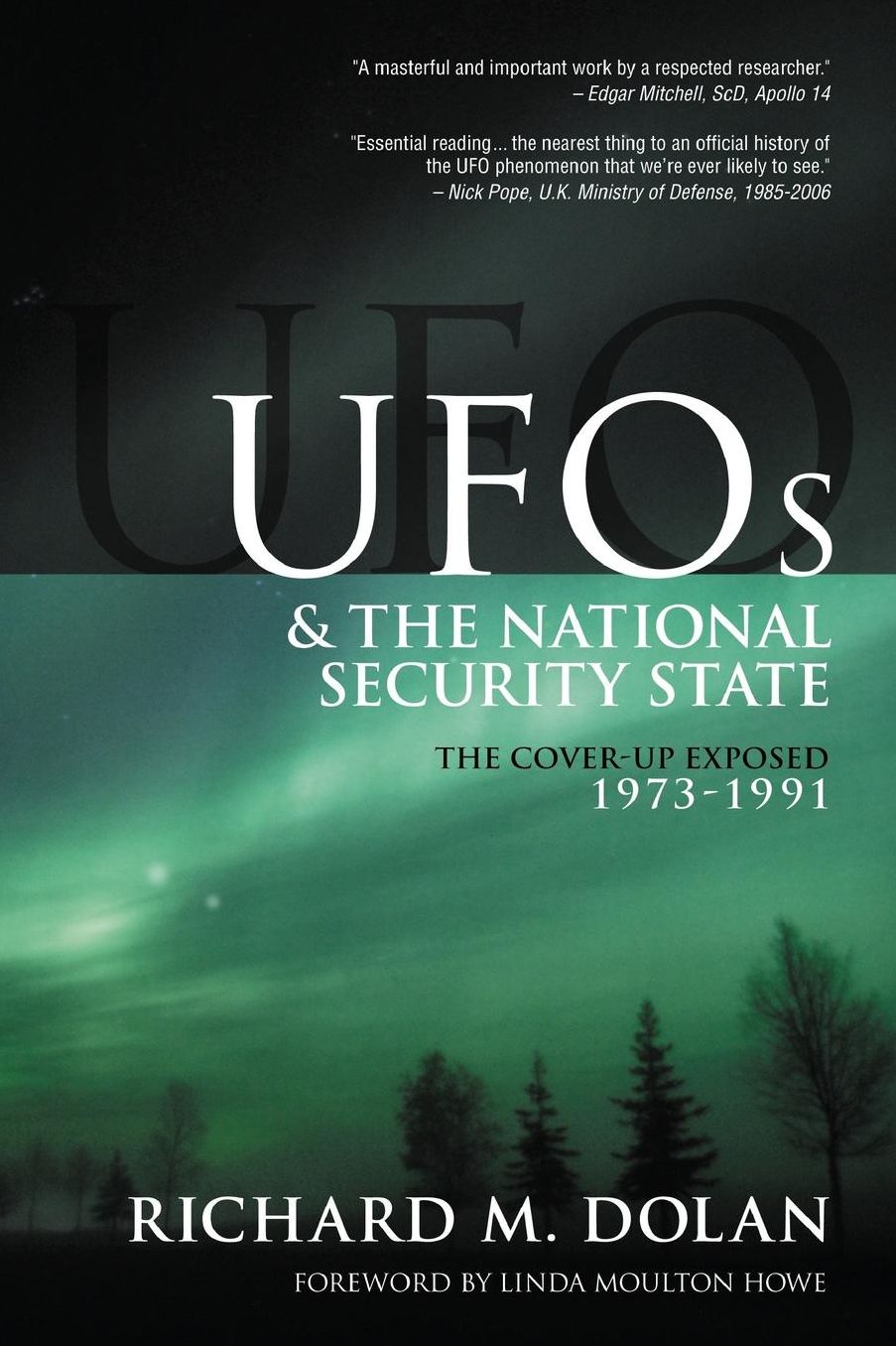 UFOs and the National Security State, Volume 2: The Cover-Up Exposed, 1973-1991