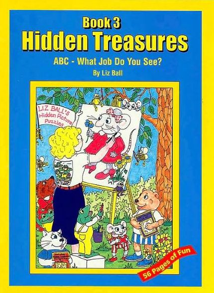 Hidden Treasures Book 3: ABC What Job do you See?