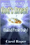 Gods Bread (Baked Fresh Daily)