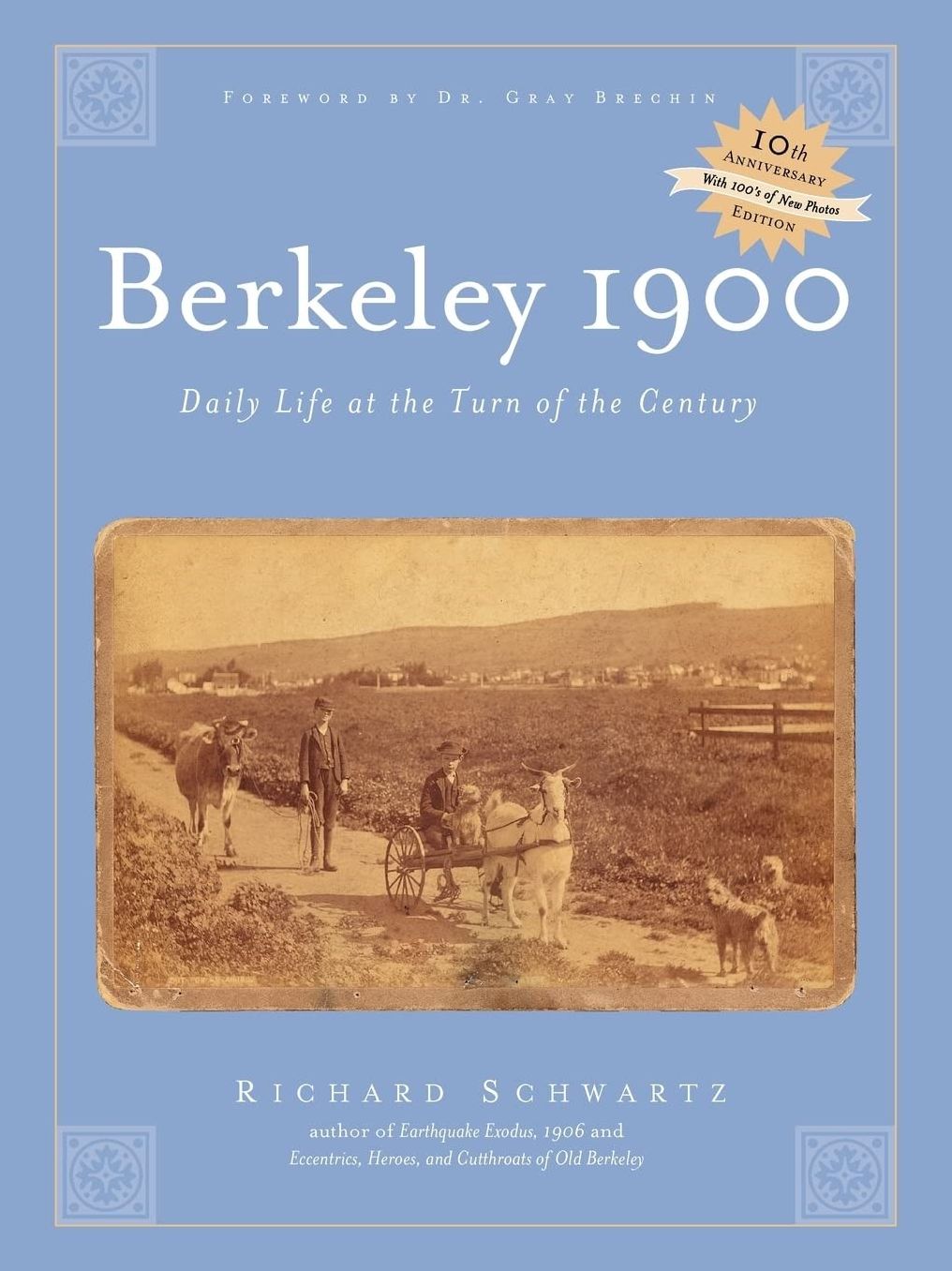 Berkeley 1900, Daily Life At The Turn Of The Century