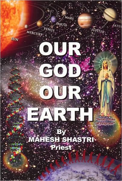Our God Our Earth: Behold, I Make All Things New