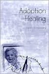 Adoption Healing: A Path to Recovery