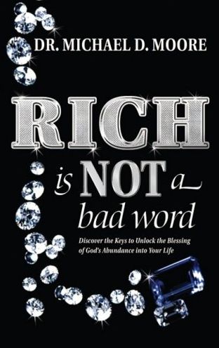 Rich is Not a Bad Word