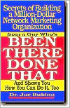 Secrets of Building a Million Dollar Network Marketing Organization: From a Guy Who's Been There, Done That and Shows You how to Do It Too