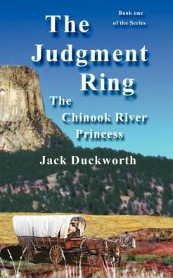 Judgment Ring: The Chinook River Princess